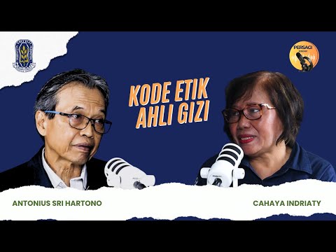 Kode Etik Ahli Gizi | PERSAGI Kabupaten Nias Utara PODCAST Eps. 14
